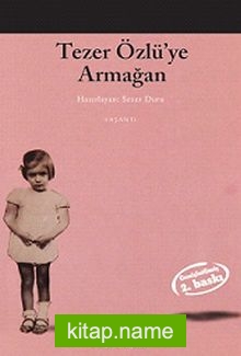 Tezer Özlü’ye Armağan