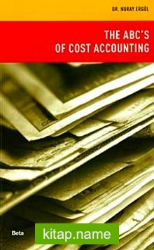 The Abc’s of Cost Accounting