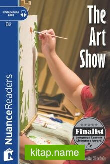 The Art Show +Audio (Nuance Readers Level – 6)