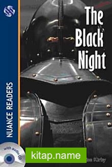 The Black Night +CD (Nuance Readers Level-2)
