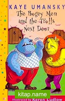 The Bogey Men and the Trolls Next Door (Spooky Stories)