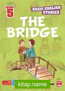 The Bridge (Basic English Stories Level 5) (Cd Hediyeli)