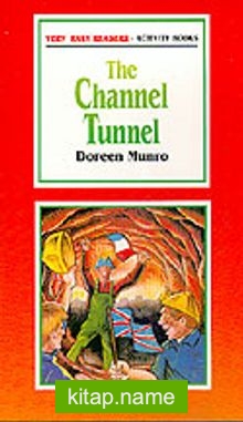 The Channel Tunnel