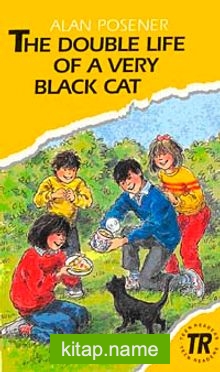 The Double Life of a Very Black Cat (Teen Readers Level-1)