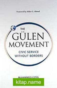 The Gülen Movement Civic Service Without Borders