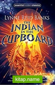 The Indian in the Cupboard (Essential Modern Classics)