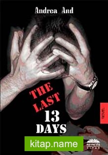 The Last 13 Days