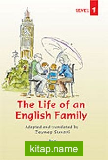The Life of an English Family / Series For English Learners / Level 1