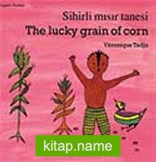 The Lucky Grain of Corn – Sihirli Mısır Tanesi