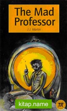 The Mad Professor (Teen Readers Level-1)