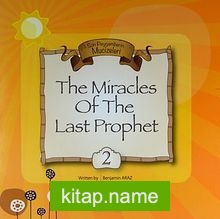 The Miracles Of The Last Prophet 2 / Son Peygamberin Mucizeleri