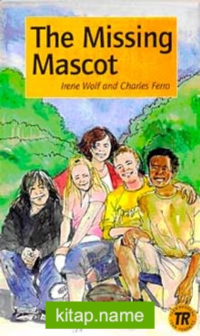 The Missing Mascot (Teen Readers Level-1)