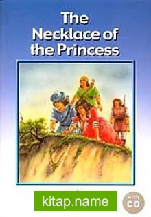 The Necklace of the Princess (CD Ekli)