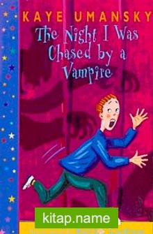 The Night I Was Chased by a Vampire (Spooky Stories)