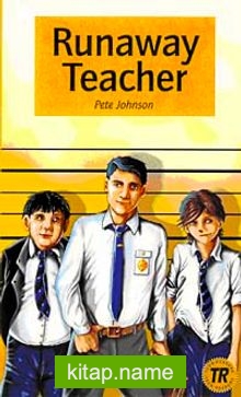 The Runaway Teacher (Teen Readers Level-1)