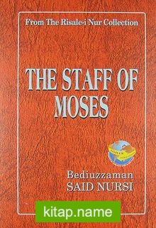 The Staff Of Moses (Asayı Musa) (13,5×19,5)