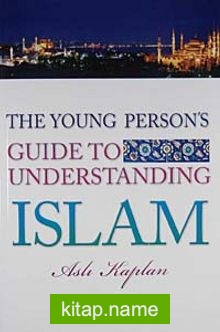 The Young Person’s Guide to Understanding Islam