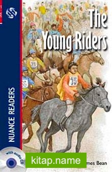 The Young Riders + CD  (Nuance Readers Level-1)