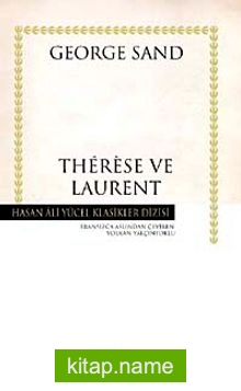 Therese ve Laurent (Karton Kapak)