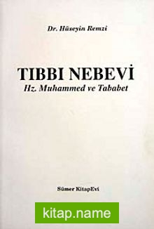 Tıbbı Nebevi Hz. Muhammed ve Tababet