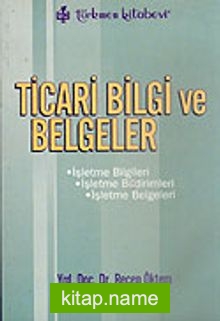 Ticari Bilgi ve Belgeler