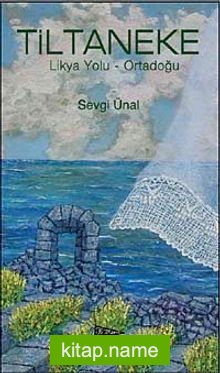 Tiltaneke Likya Yolu-Ortadoğu