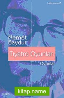 Tiyatro Oyunları / Bütün Eserleri-5