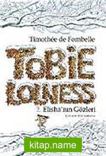 Tobie Lolness 2. Elisha’nın Gözleri