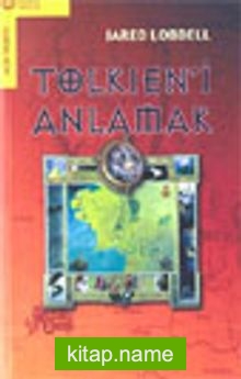 Tolkien’i Anlamak