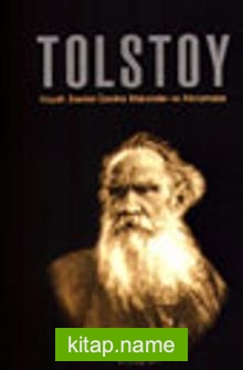 Tolstoy Hayatı, Eserleri Üzerine Makaleler ve Aforizmalar