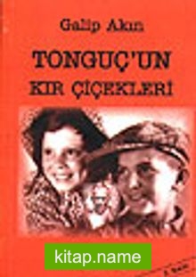 Tonguç’un Kır Çiçekleri