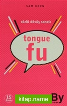 Tongue Fu /Sözlü Dövüş Sanatı