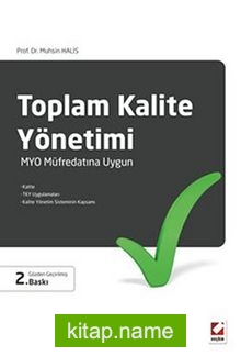 Toplam Kalite Yönetimi  Kalite – TKY Uygulamaları – Kalite Yönetim Sisteminin Kapsamı