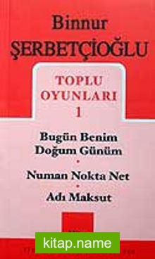 Toplu Oyunları 1 / Bugün Benim Doğum Günüm – Numan Nokta Net – Adı Maksut