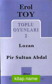 Toplu Oyunları 2 / Lozan-Pir Sultan Abdal