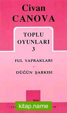 Toplu Oyunları 3 / Ful Yaprakları-Düğün Şarkısı