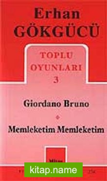 Toplu Oyunları 3 / Giordano Bruno Memleketim Memleketim