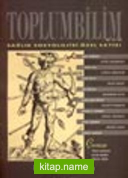 Toplumbilim / Sağlık Sosyolojisi Özel Sayısı Sayı 13 Temmuz 2001