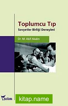 Toplumcu Tıp  Sovyetler Birliği Deneyimi