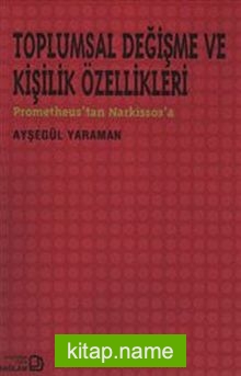 Toplumsal Değişme ve Kişilik Özellikleri