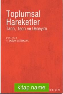 Toplumsal Hareketler  Tarih, Teori ve Deneyim