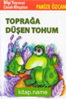 Toprağa Düşen Tohum