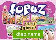 Topuz-Hayal mi? Gerçek mi?