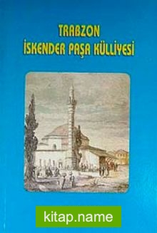 Trabzon İskender Paşa Külliyesi