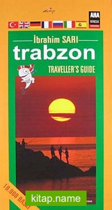 Trabzon / Traveller’s Guide