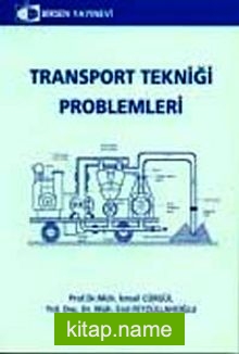 Transport Tekniği Problemleri