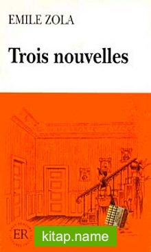 Trois nouvelles (Niveau-5) 1400-1800 mots -Fransızca Okuma Kitabı