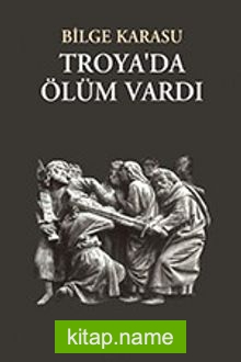 Troyada Ölüm Vardı