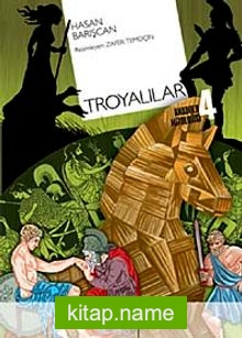 Troyalılar  Anadolu Mitolojisi