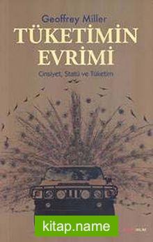 Tüketimin Evrimi  Cinsiyet, Statü ve Tüketim